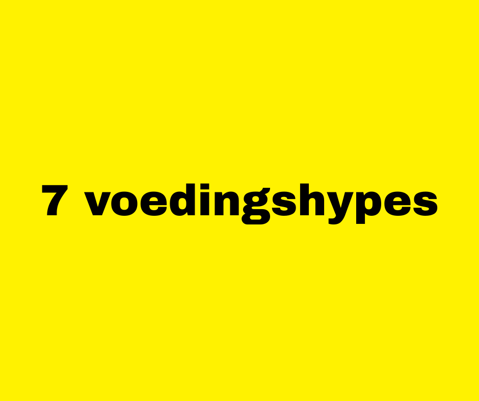 voedingshypes